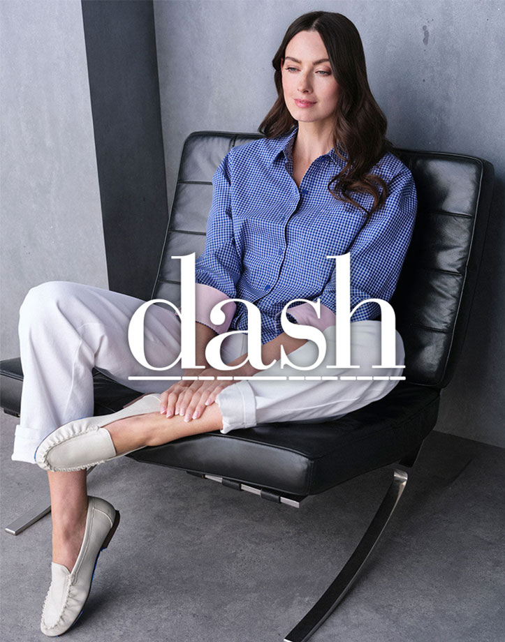 Dash, your everyday luxury